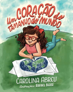 Um Coração Do Tamanho Do Mundo (Portuguese Edition)