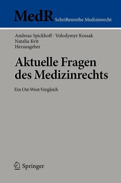 Aktuelle Fragen Des Medizinrechts: Ein Ost-West-Vergleich