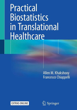 Practical Biostatistics in Translational Healthcare