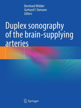 Duplex Sonography of the Brain-Supplying Arteries