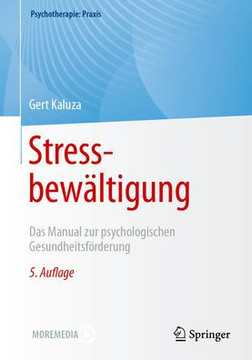 Stressbew?ltigung: Das Manual Zur Psychologischen Gesundheitsf?rderung