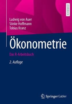 ?konometrie: Das R-Arbeitsbuch