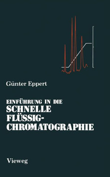 Einf?hrung in Die Schnelle Fl?ssigchromatographie