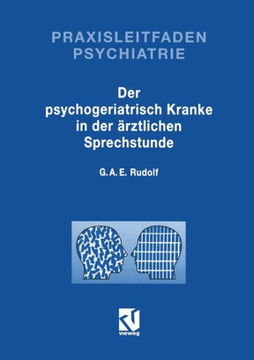 Der Psychogeriatrisch Kranke in Der ?rztlichen Sprechstunde