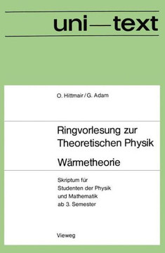W?rmetheorie: Skriptum F?r Studenten Der Physik Und Mathematik AB 3. Semester