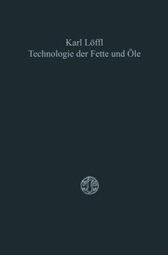 Technologie Der Fette Und ?le