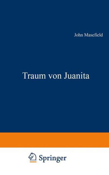 Traum Von Juanita: Roman