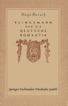 August Klingemann Und Die Deutsche Romantik