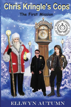 Chris Kringle'S Cops The First Mission Chris Kringle'S Cops The First Mission