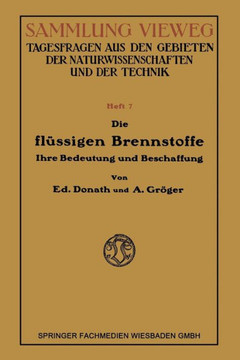 Die Fl?ssigen Brennstoffe: Ihre Bedeutung Und Beschaffung