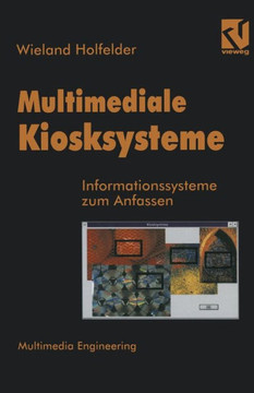 Multimediale Kiosksysteme: Informationssysteme Zum Anfassen