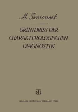 Grundriss der Charakterologischen Diagnostik: Auf Grund Heerespsychologischer Erfahrungen