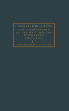Wesen Und Wert Des Naturwissenschaftlichen Unterrichtes