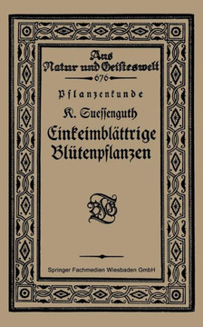 Pflanzenkunde Einkeimbl?ttrige Bl?tenpflanzen