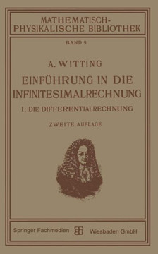 Einf?hrung in Die Infinitesimalrechnung: I: Die Differentialrechnung