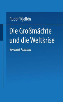 Die Gro?m?chte Und Die Weltkrise