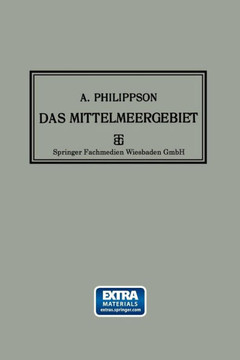 Das Mittelmeergebiet: Seine Geographische Und Kulturelle Eigenart