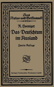 Das Deutschtum Im Ausland VOR Dem Weltkrieg