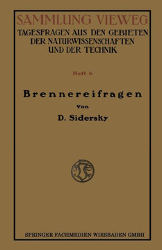 Brennereifragen: Kontinuierliche G?rung Der R?bens?fte Kontinuierliche Destillation Und Rektifikation