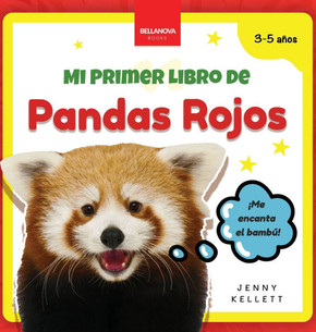 Mi Primer Libro de Pandas Rojos: Curiosidades y actividades sobre pandas rojos para ni?os 3-5 a?os