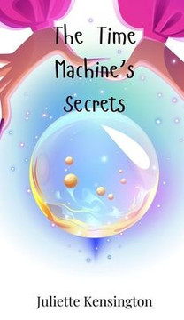 The Time Machine's Secrets