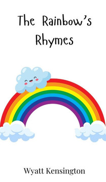 The Rainbow's Rhymes