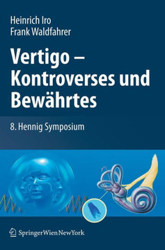 Vertigo - Kontroverses Und Bew?hrtes: 8. Hennig Symposium