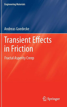 Transient Effects in Friction: Fractal Asperity Creep