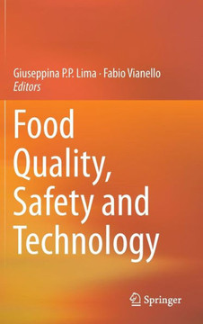 Food Quality, Safety and Technology