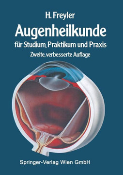 Augenheilkunde: F?r Studium, Praktikum Und PRAXIS