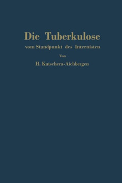 Die Tuberkulose Vom Standpunkt Des Internisten
