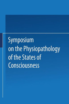 Symposium on the Physiopathology of the States of Consciousness