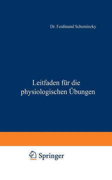 Leitfaden F?r Die Physiologischen ?bungen