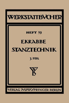 Stanztechnik: Dritter Teil Grundsatze F?r Den Aufbau, Von Schnittwerkzeugen