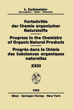 Fortschritte Der Chemie Organischer Naturstoffe / Progress in the Chemistry of Organic Natural Products / Progr?s Dans La Chimie Des Substances Organi