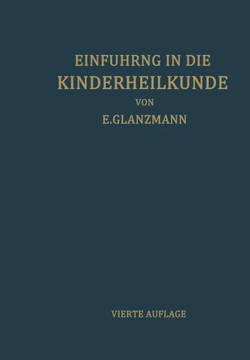 Einf?hrung in Die Kinderheilkunde: In 207 Vorlesungen F?r Studierende Und ?rzte Einf?hrung in Die Kinderheilkunde: In 207 Vorlesungen F?r Studierende Und ?rzte