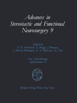 Advances in Stereotactic and Functional Neurosurgery 9: Proceedings of the 9th Meeting of the European Society for Stereotactic and Functional Neurosu