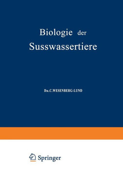 Biologie Der S?sswassertiere: Wirbellose Tiere