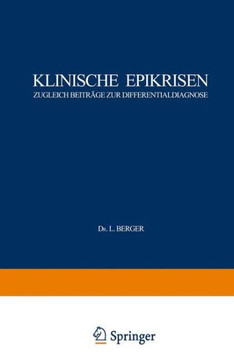 Klinische Epikrisen: Zugleich Beitr?ge Zur Differentialdiagnose. I. Abdominelle Krankheitszust?nde
