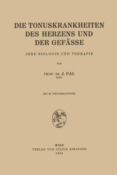 Die Tonuskrankheiten Des Herzens Und Der Gef?sse: Ihre Biologie Und Therapie