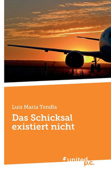 Das Schicksal existiert nicht