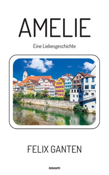 Amelie: Eine Liebesgeschichte