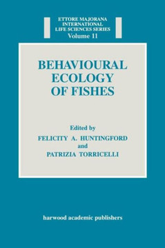 Behavioural Ecology of Fishes