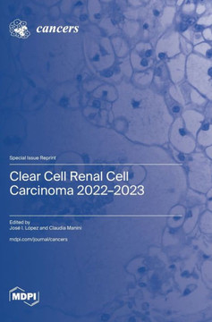 Clear Cell Renal Cell Carcinoma 2022-2023