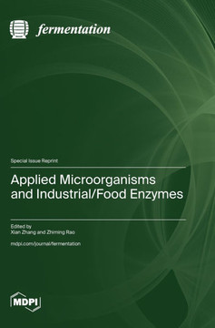 Applied Microorganisms and Industrial/Food Enzymes