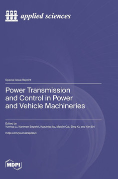 Power Transmission and Control in Power and Vehicle Machineries