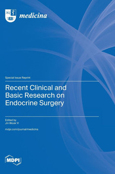 Recent Clinical and Basic Research on Endocrine Surgery
