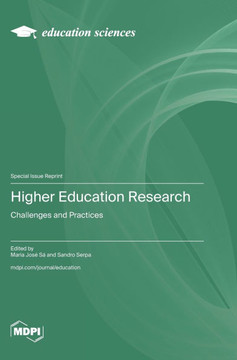 Higher Education Research: Challenges and Practices Higher Education Research: Challenges and Practices