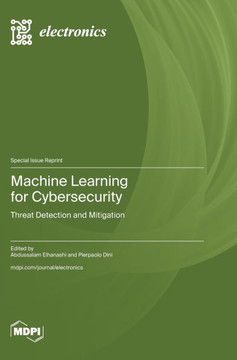 Machine Learning for Cybersecurity: Threat Detection and Mitigation