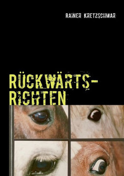 R?ckw?rtsrichten